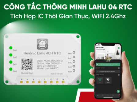 Công Tắc Thông Minh Lahu 04 RTC Tích Hợp IC Thời Gian Thực